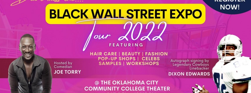 Black Wall Street Expo Tour 2022 - Oklahoma City