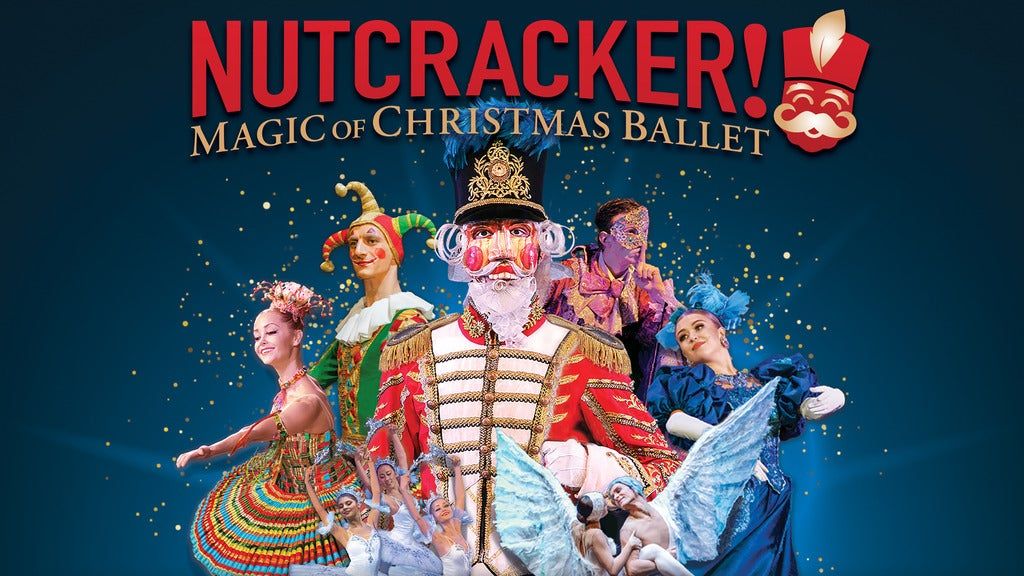 Nutcracker! Magical Christmas Ballet
Fri Nov 25, 3:00 PM - Sat Nov 26, 7:00 PM
in 21 days