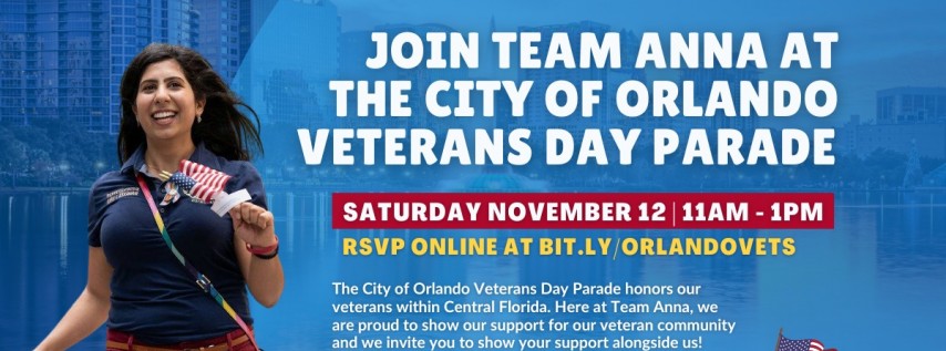 Join Team Anna at the City of Orlando Veterans Day Parade