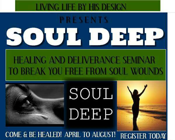 Soul Deep Healing & Deliverance Seminar
