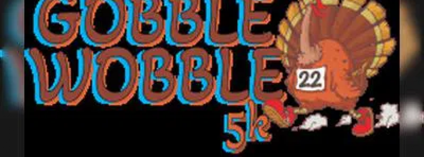 Gobble Wobble 5K Mini Wobble 100 Yard
